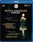 Degas: La Petite Danseuse De Degas [Blu-ray]