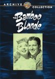 The  Bamboo Blonde