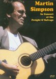 Martin Simpson In Concert at the Freight and Salvage