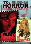 70's Drive-In Horror Double Feature: Ruby & Kiss of the Tarantula