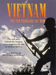 Vietnam - The Ten Thousand Day War