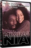 Mixing Nia: Love Isn't Always Black & White