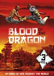Blood of the Dragon Includes 3 Bonus Movies
