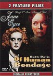 Jane Eyre & Of Human Bondage (2 Feature Films)