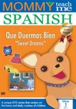 Mommy Teach Me Spanish, Vol. 2: Sweet Dreams