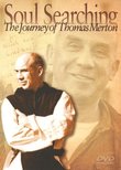 Soul Searching:The Journey of Thomas Merton