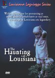 The Haunting of Louisiana