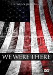 We Were There - WWII Veteran Stories (Documentary)
