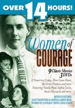 Women of Courage (If Tomorrow Comes/Becky Sharp/Rain /The Green Promise/Nurse Edith Cavell/Two Women/Smash Up/Three Came Home/The Southerner