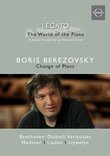 Legato: the World of the Piano: Boris Berezovsky [DVD Video]