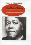 Mary McLeod Bethune: The Spirit of a Champion
