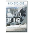 The Antarctica Challenge: A Global Warning