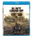 Don't Grow Up [Blu-ray]