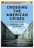 Crossing The American Crises: From Collapse To Action