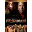 Michael Bernard Beckwith: Spiritual Liberation - Fulfilling Your Soul's Potential