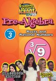 SDS Pre-Algebra Module 3: Roots and Rational Numbers