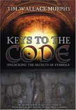Keys to the Code by Tim Wallace-Murphy