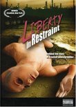 Liberty in Restraint