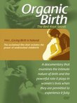 Organic Birth: Birth is Natural