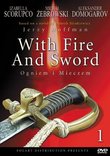 With Fire and Sword (Ogniem i Mieczem), Parts 1 & 2