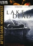 Lake Dead - After Dark Horror Fest
