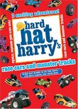 Hard Hat Harry: Race Cars and Monster Trucks