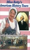 Miss Betty's American History Tours: George Washington's Home Town - Alexandria, VA