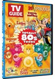 TV Guide Spotlight - Totally '80s Toons