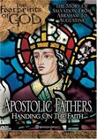 Apostolic Fathers: Handing on the Faith