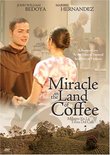 Miracle in the Land of Coffee