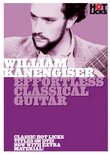 William Kanengiser: Effortless Classical Guitar