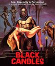 Black Candles (Special Edition) [Blu-ray]
