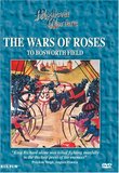 Medieval Warfare - Wars of the Roses