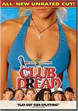 Club Dread (Unrated Extended Edition)