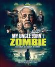 My Uncle John Is a Zombie! [Blu-ray]