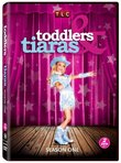 Toddlers & Tiaras: Season One