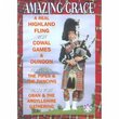 Amazing Grace: A Real Highland Fling