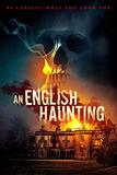 AN ENGLISH HAUNTING