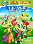 Leapfrog Letter Factory Adventures: The Letter Machine Rescue Team [DVD]