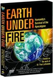Earth Under Fire - Humanity's Survival of the Apocalypse