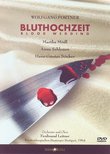 Fortner - Bluthochzeit / Modl, Schlemm, Bence, Nocker, Plumacher, Brivkalne, Fischer, Mielsch, Leitner, Stuttgart Opera