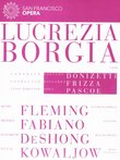 Donizetti: Lucrezia Borgia (Featuring the San Francisco Opera)