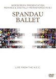 Spandau Ballet: Live From the National Exhibition Cen