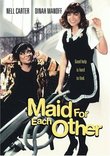 Maid for Each Other