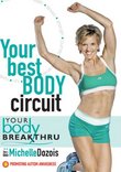 Michelle Dozois: Your Body Breakthru - Your Best Body Circuit, Includes Free Resistance Band!