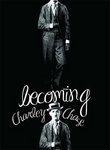 Becoming Charley Chase (4pc)