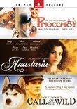 Pinocchio / Anastasia / Call of the Wild - Triple Feature