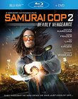 Samurai Cop 2: Deadly Vengeance [Blu-ray/DVD Combo]