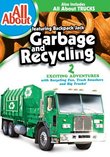 All About Garbage & Recycling