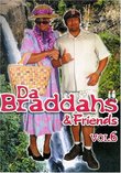Braddahs and Friends, Vol. 6